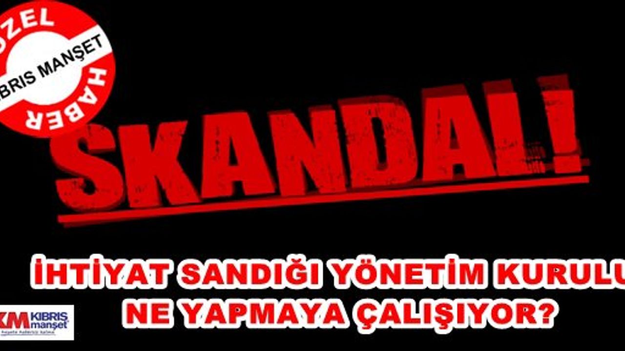 İhtiyat Sandığı Yönetim Kurulu Ne Yapmaya Çalışıyor ?