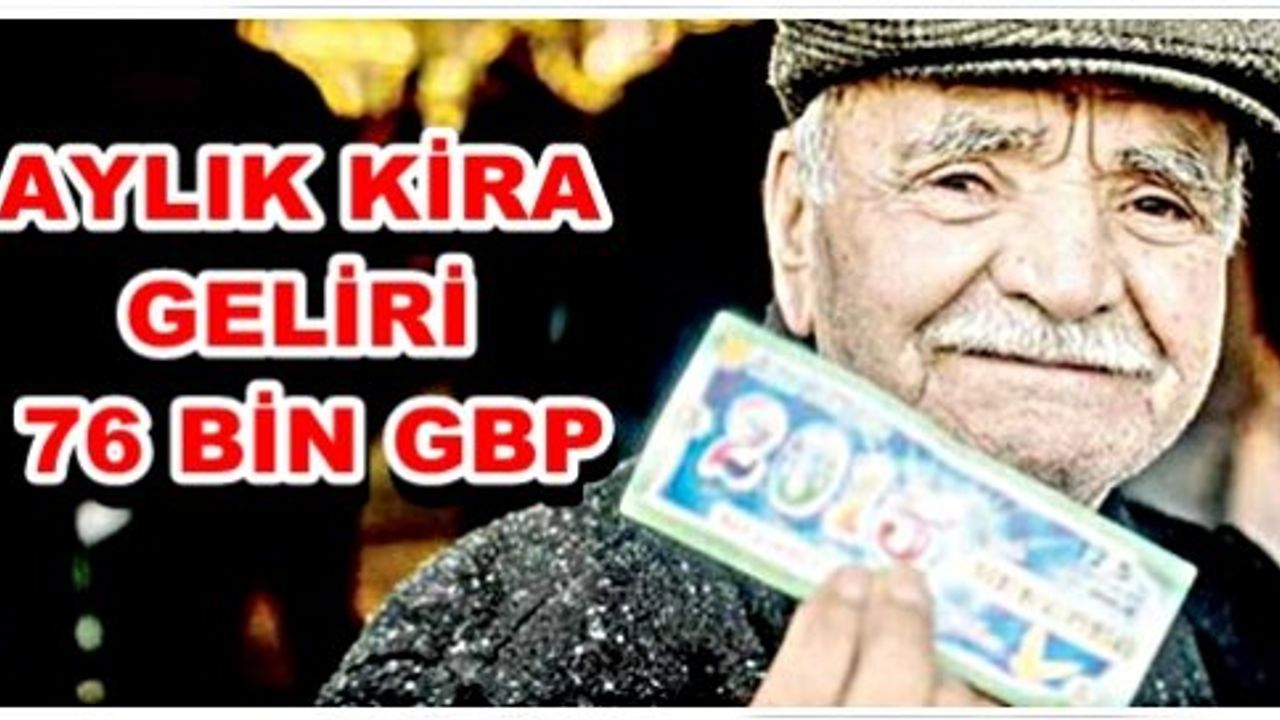 Aylık Kira Geliri 76 Bin GBP