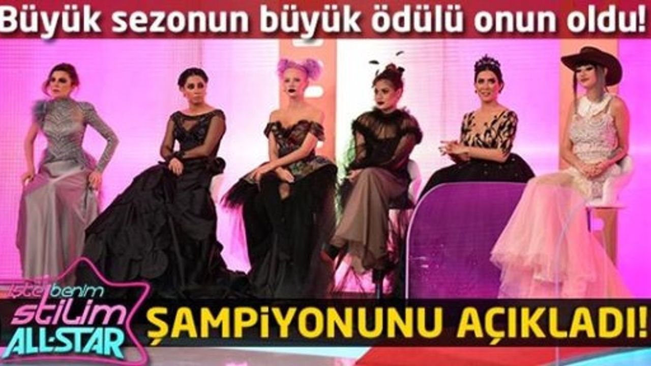İşte Benim Stilim All Star Finalinde Birinci Kim Oldu?