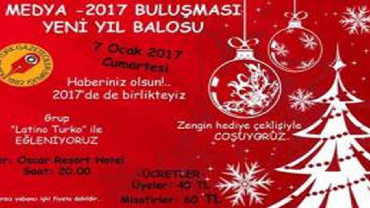 GAZETECİLER 7 OCAK’TA YILBAŞI BALOSUNDA BULUŞUYOR