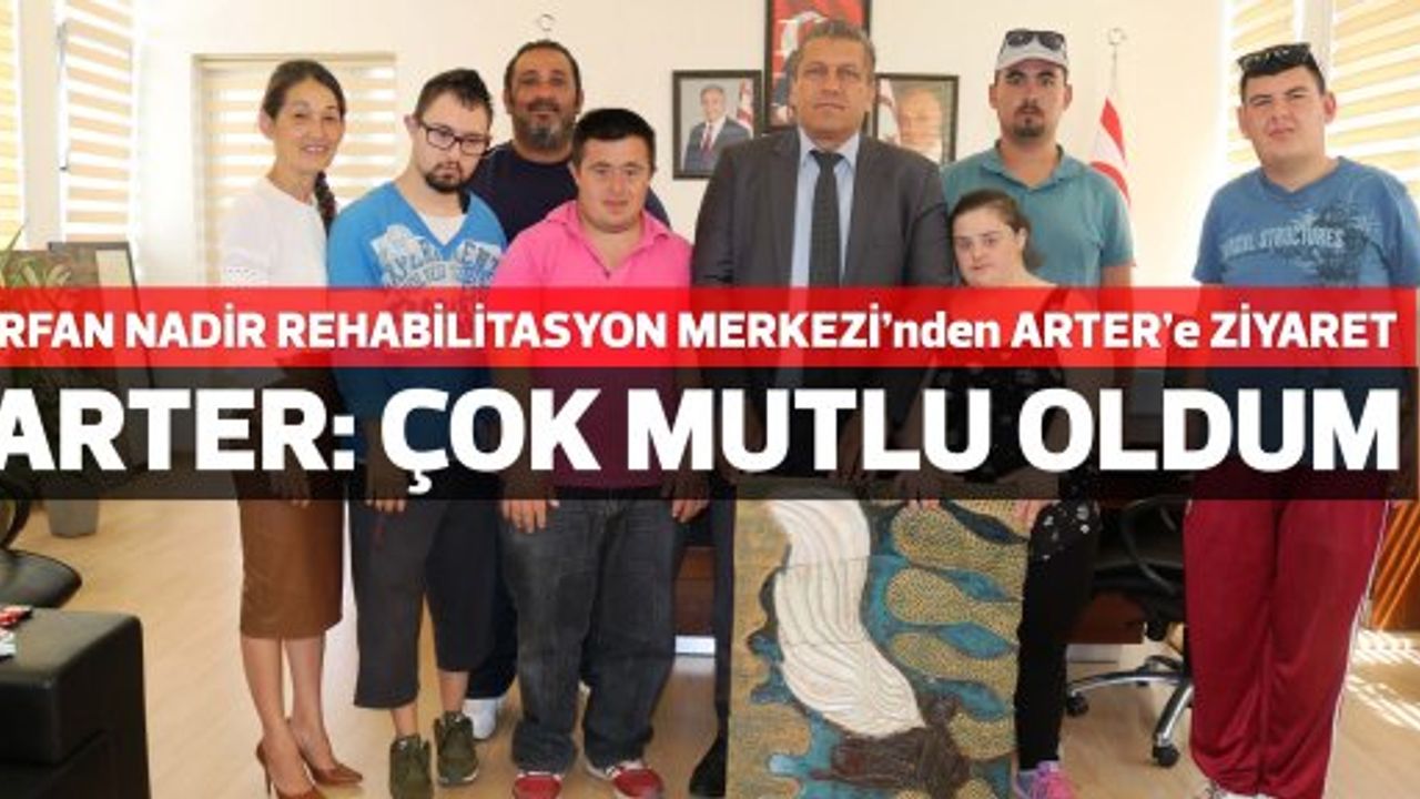 İrfan Nadir Rehabilitasyon Merkezi Arter'i Ziyaret Etti