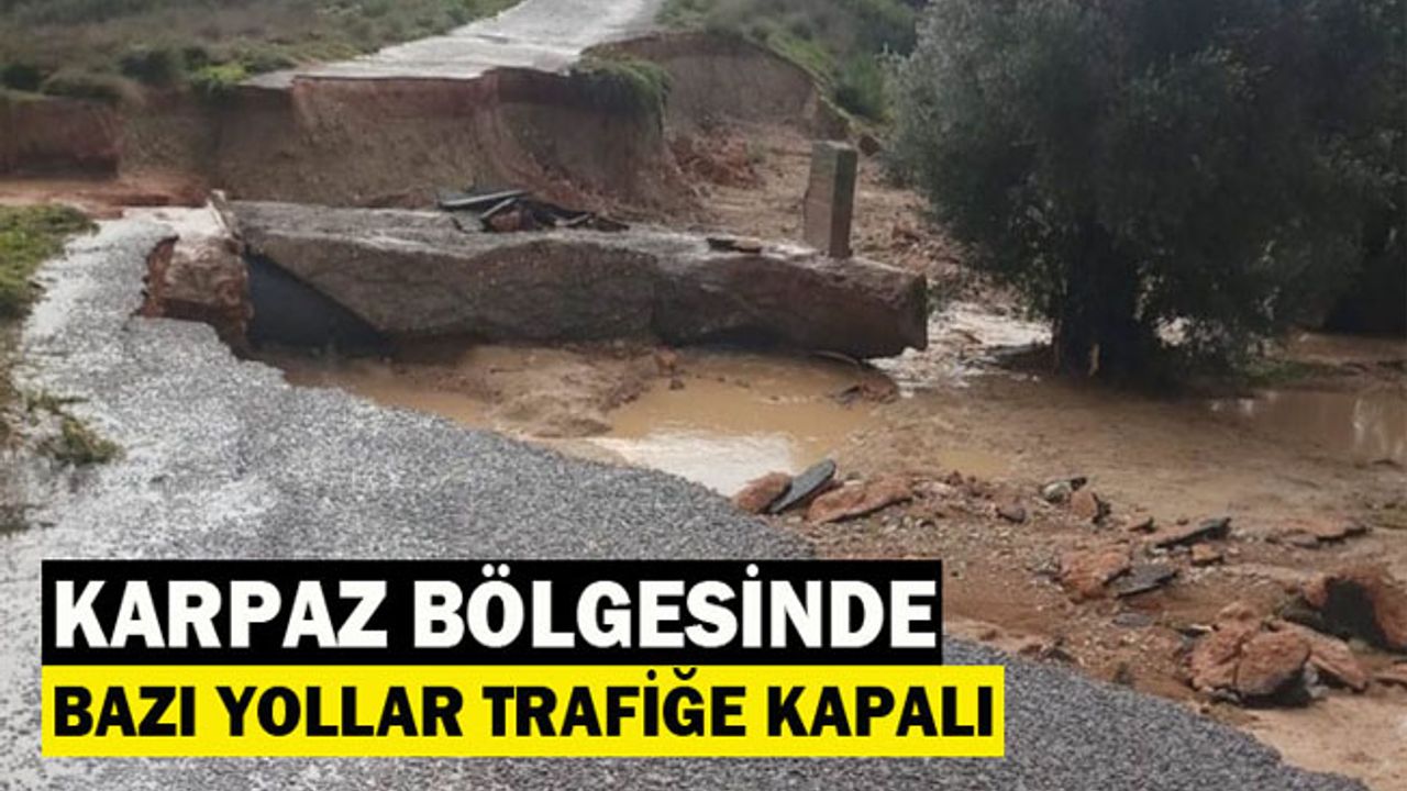 Karpaz bölgesinde bazı yollar trafiğe kapalı
