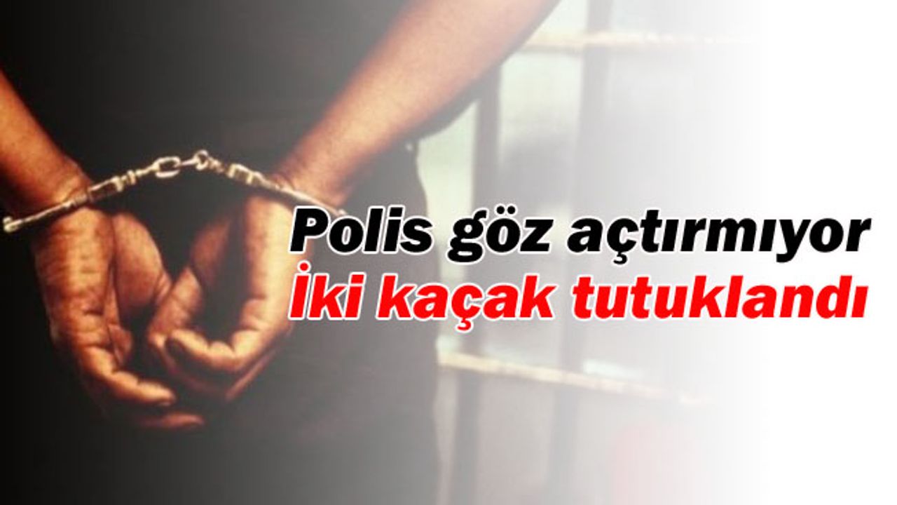 İzinsiz ikamet eden 2 kişi tutuklandı