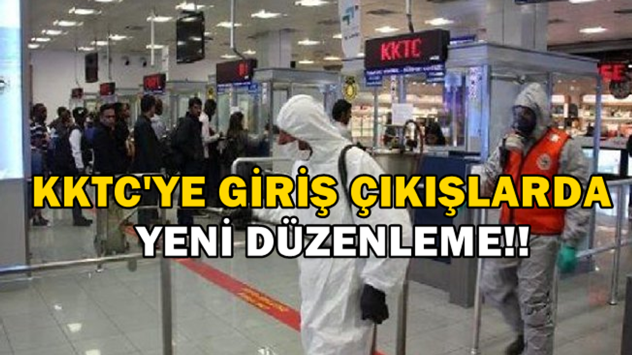KKTC’ye giriş ve çıkışlarda yeni düzenleme