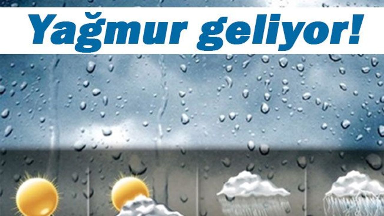 Yarın da yer yer yağmur bekleniyor