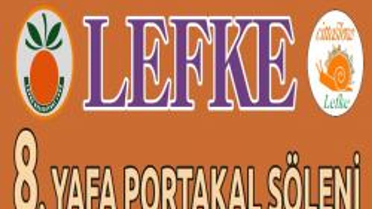 8.yafa Portakal Şöleni 1- 2 Nisan Tarihleri Arasında Lefke’de Yapılıyor