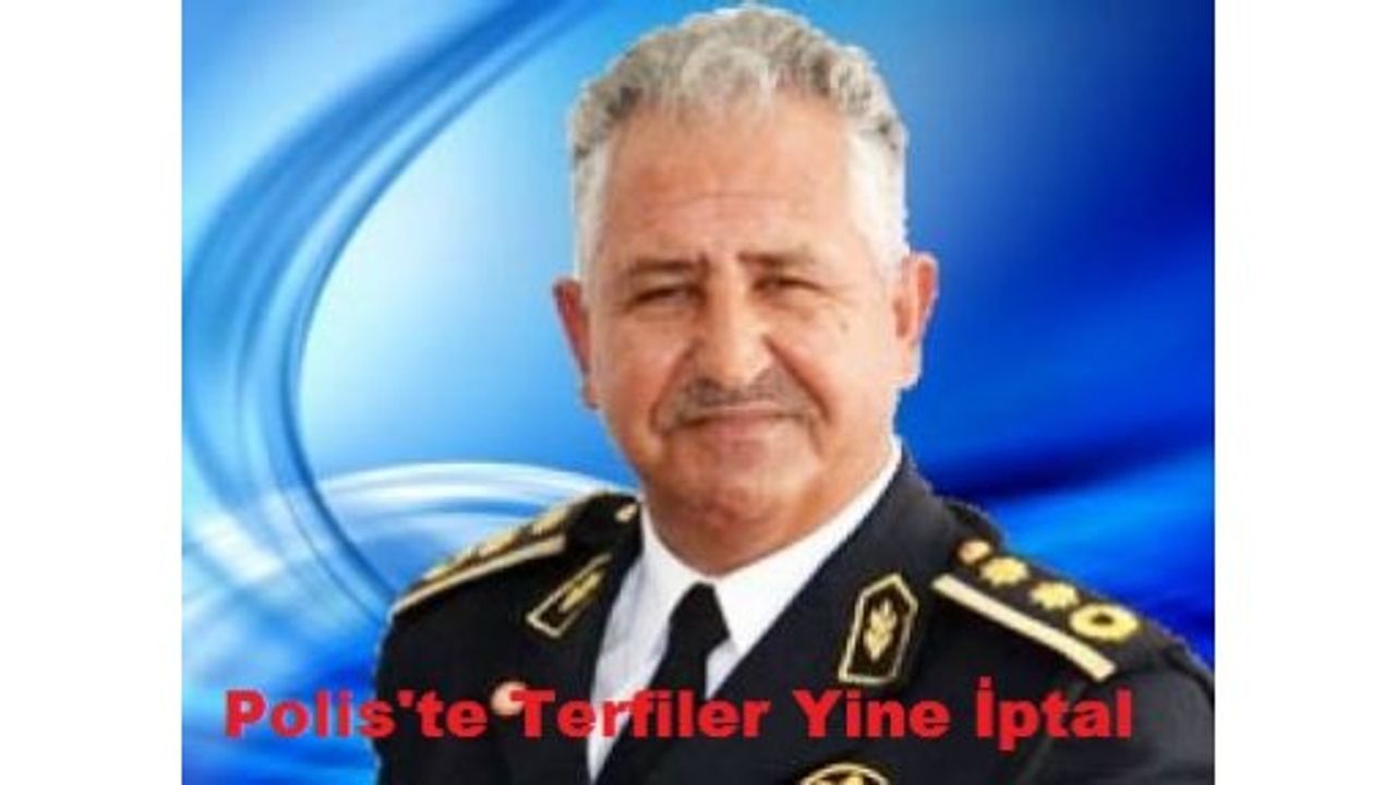 Polis'te Terfiler Yine İptal..