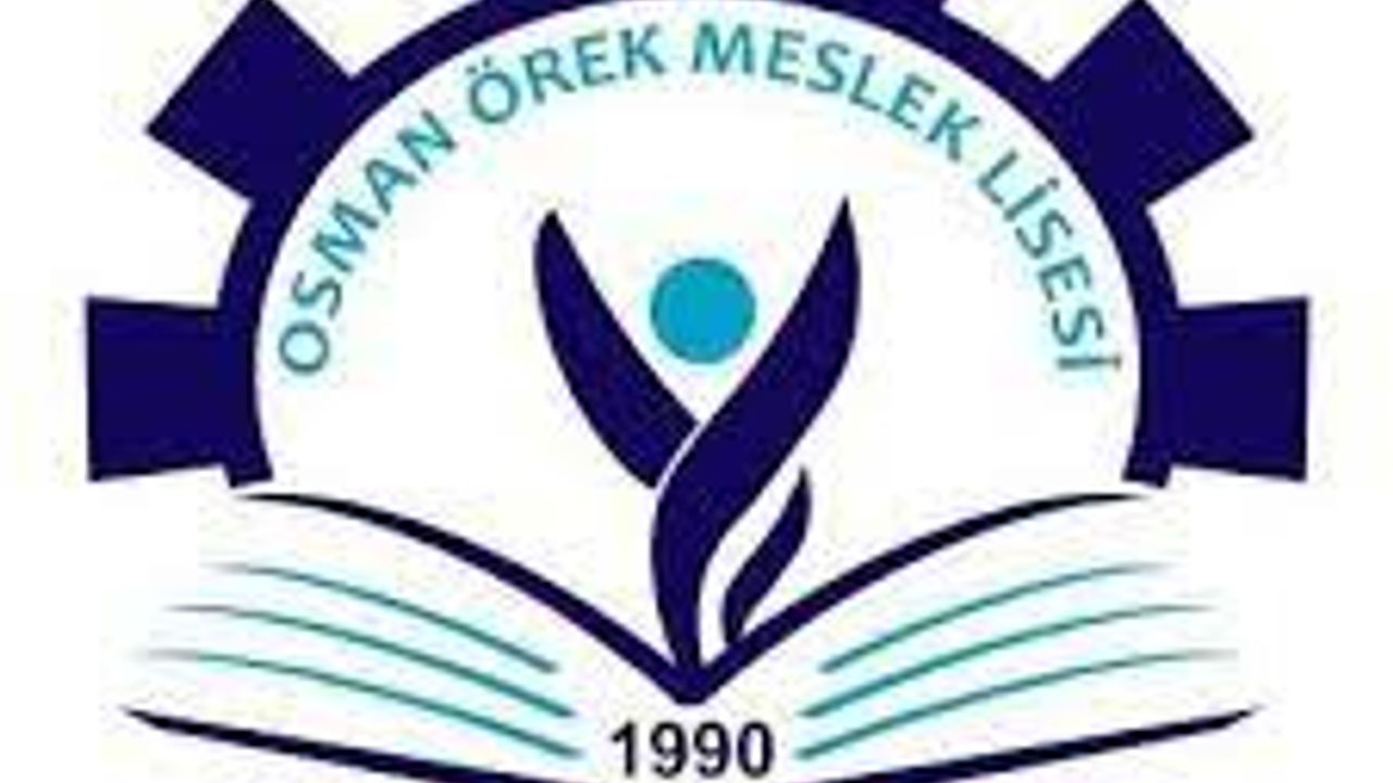 Osman Örek Meslek Lisesi Müdürü Keskindağ’dan Açıklama