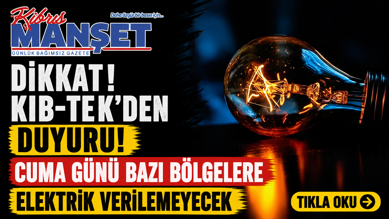 Cuma günü bazı bölgelere elektrik verilemeyecek