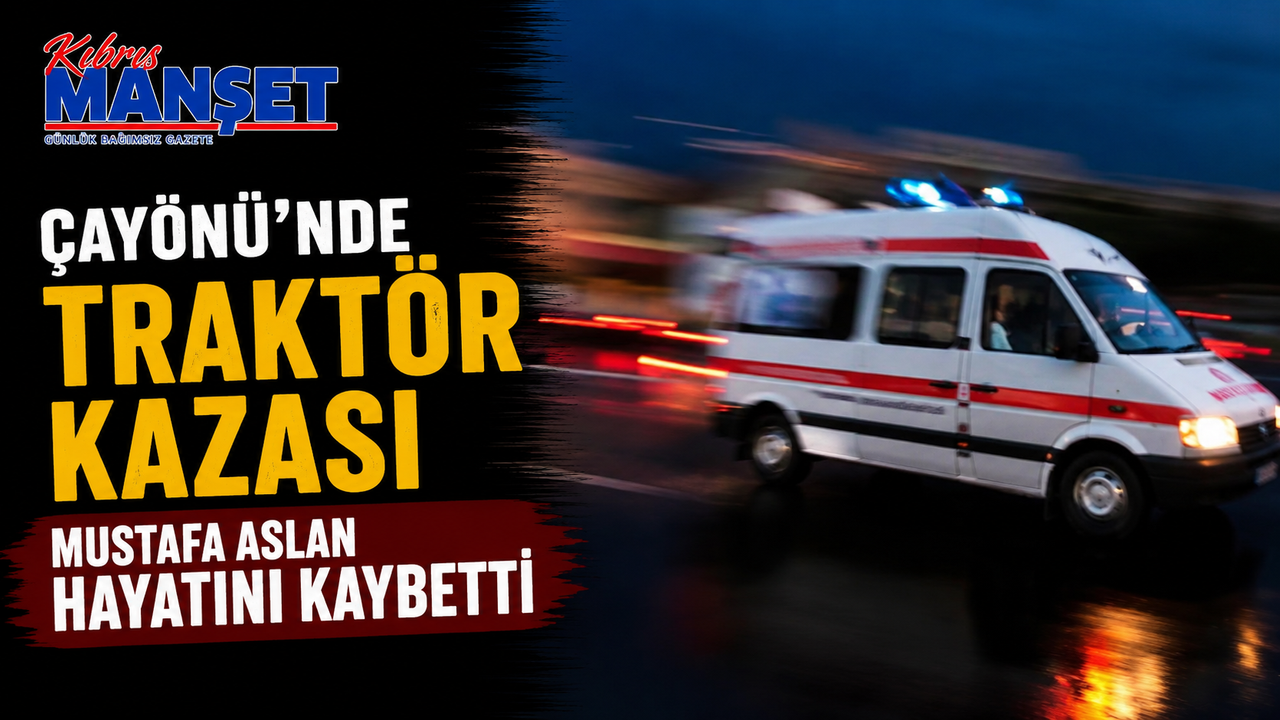 Çayönü’nde traktör kazası…Mustafa Aslan hayatını kaybetti