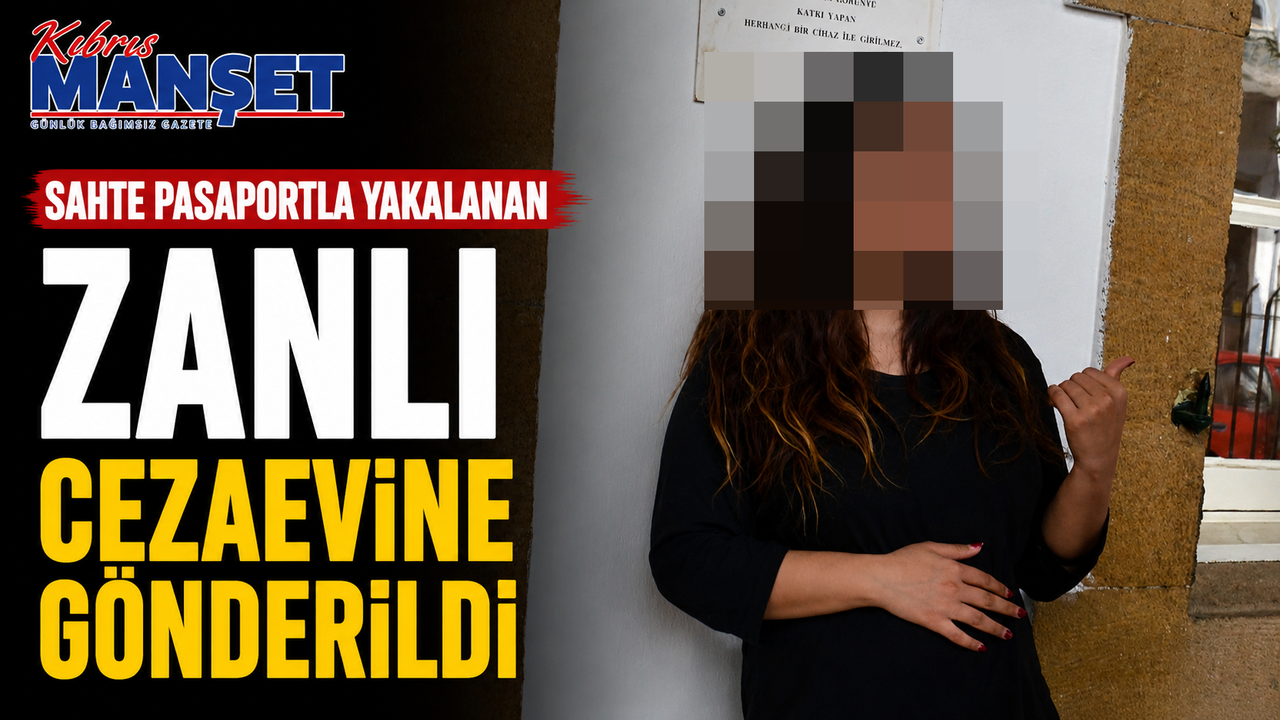 Sahte pasaportla yakalanan zanlı cezaevine gönderildi
