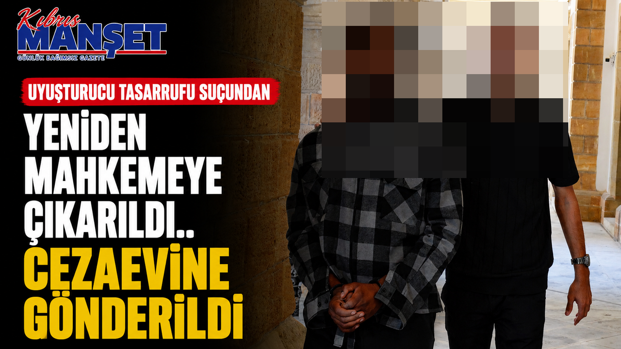 Uyuşturucu Tasarrufu Suçundan Yeniden Mahkemeye Çıkarıldı