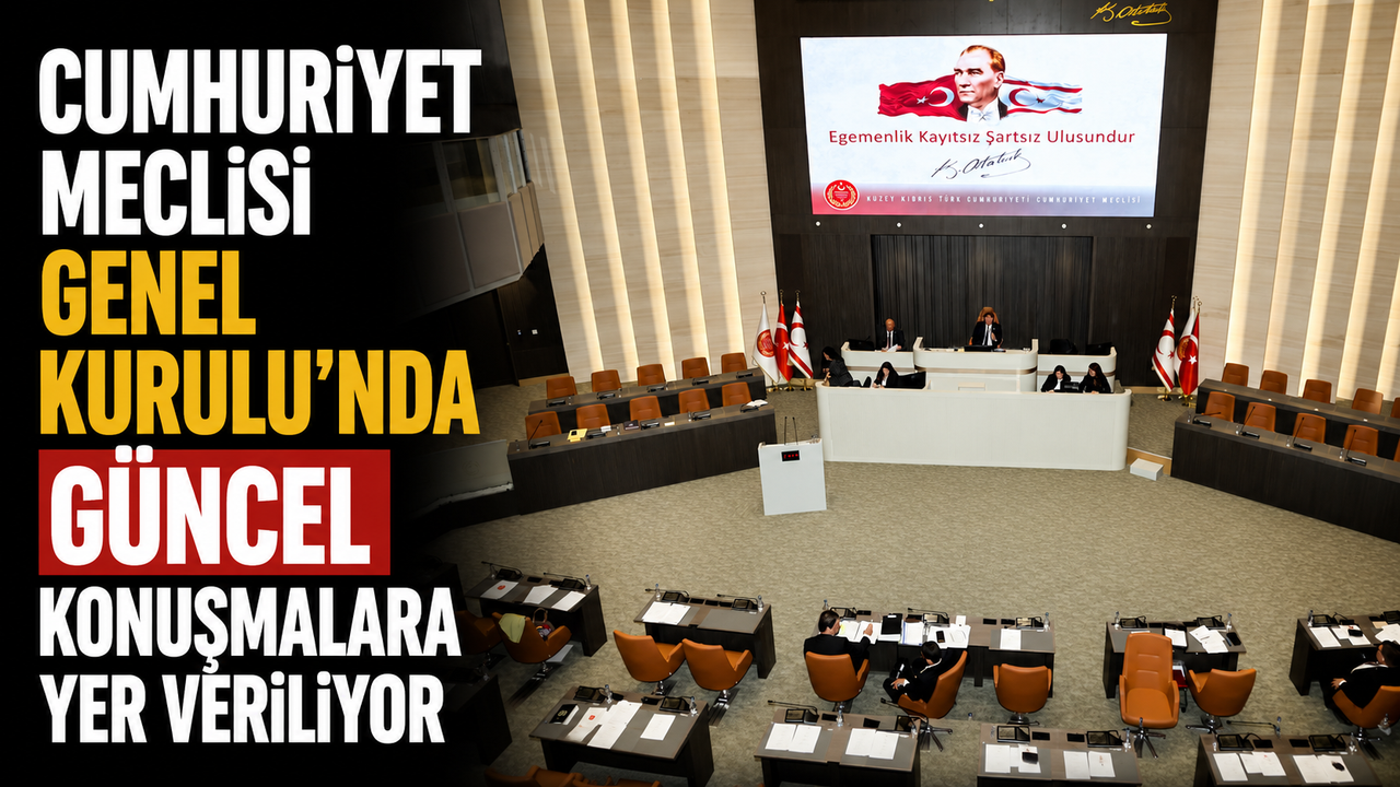 Meclisi Genel Kurul’unda güncel konuşmalar yapılıyor