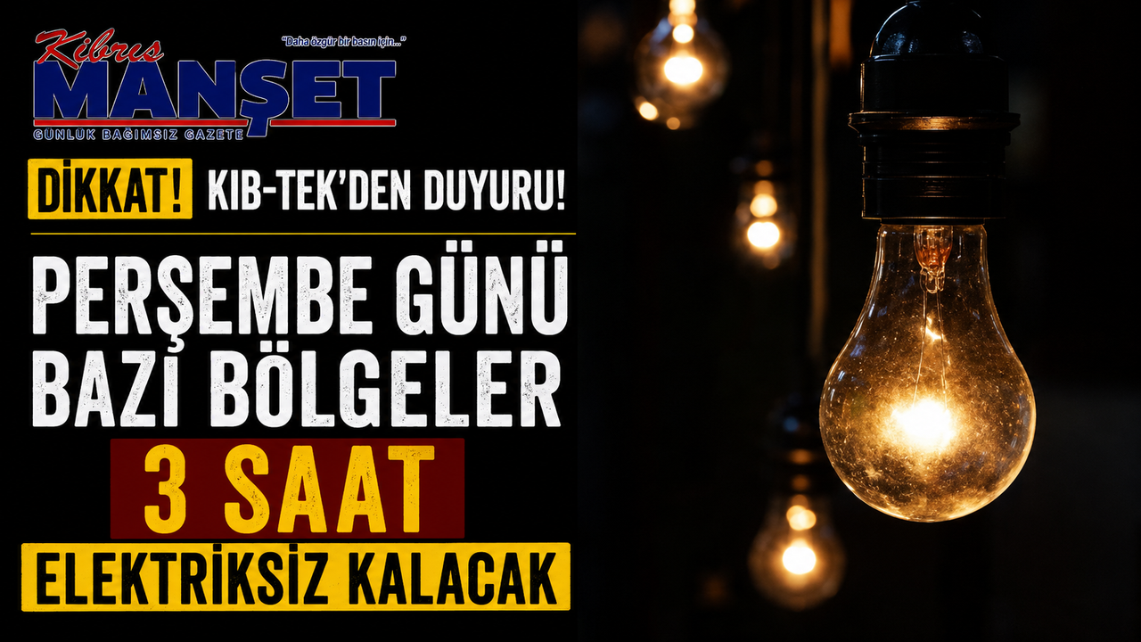 Perşembe günü bazı bölgeler 3 saat elektriksiz kalacak