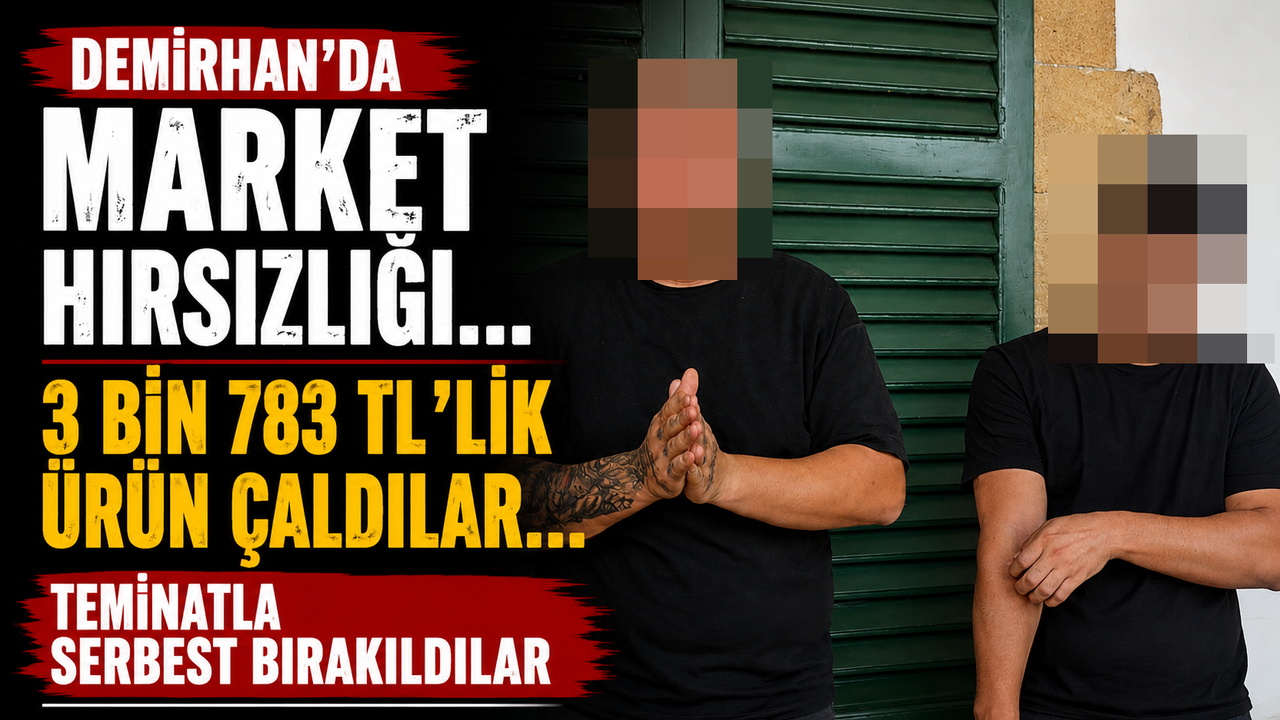 Demirhan'da Market Hırsızlığı... 3 Bin 783 TL'lik Ürün Çaldılar