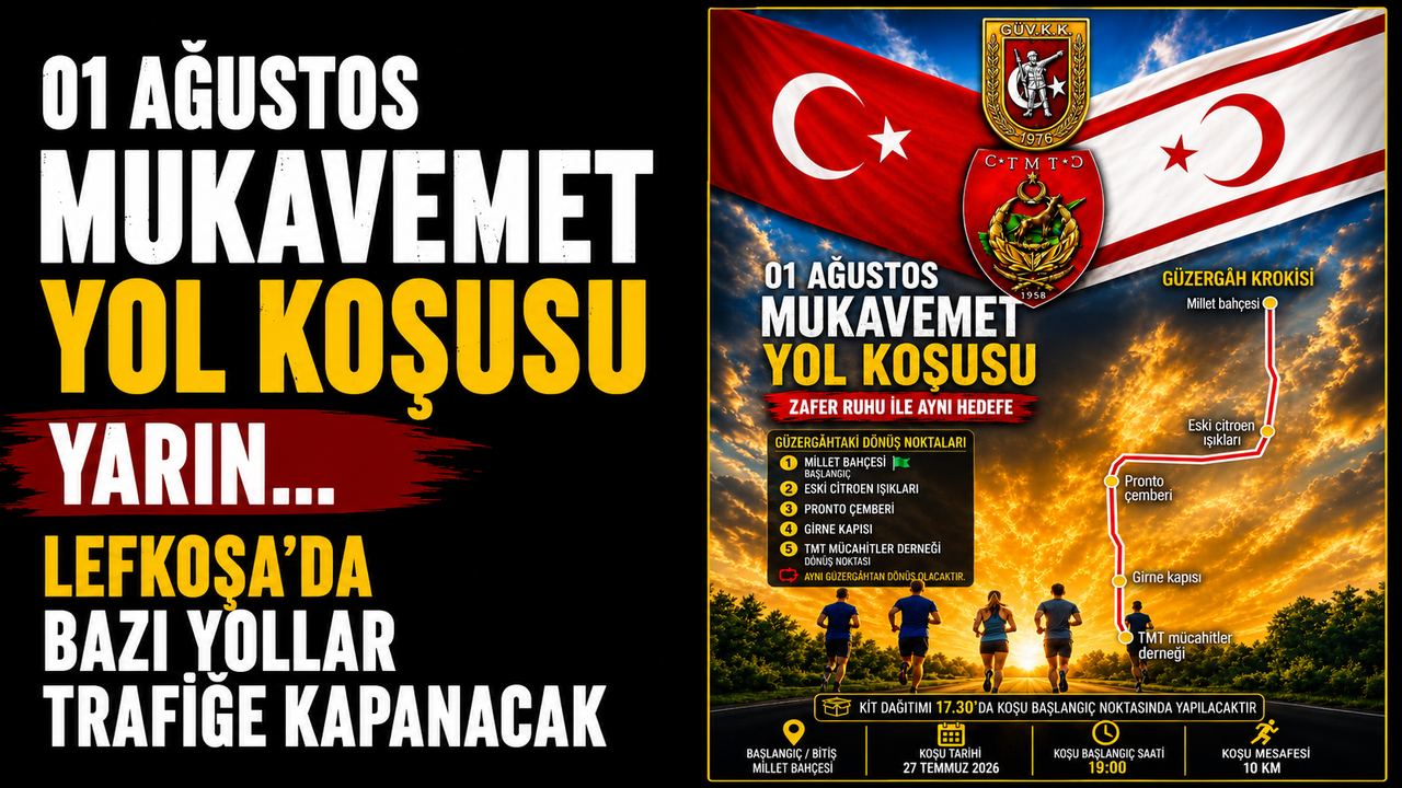 "01 Ağustos Mukavemet Yol Koşusu" yarın…Lefkoşa’da bazı yollar trafiğe kapanacak