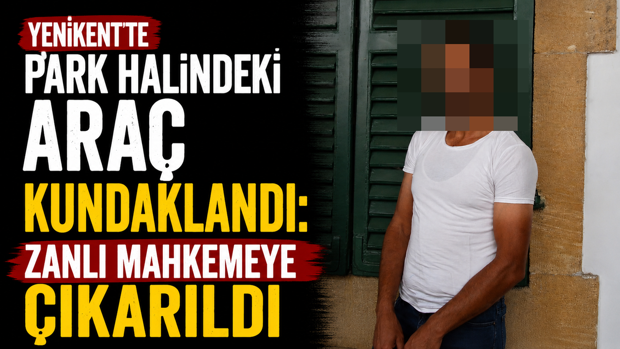 Yenikent'te Park Halindeki Araç Kundaklandı: Zanlı Mahkemeye Çıkarıldı