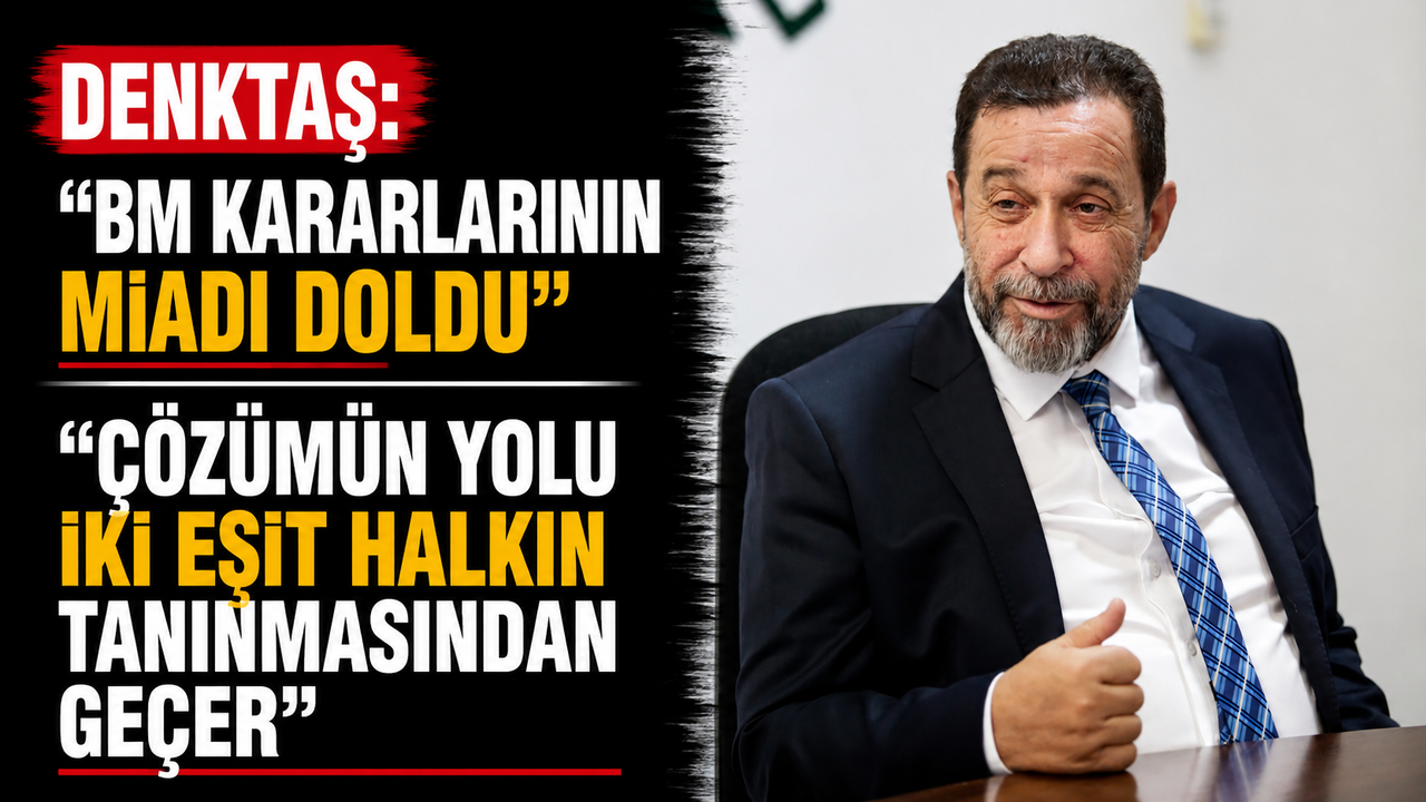 Denktaş: “BM kararlarının miadı doldu”