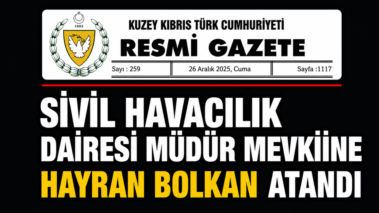 Sivil Havacılık Dairesi Müdür mevkiine Hayran Bolkan atandı