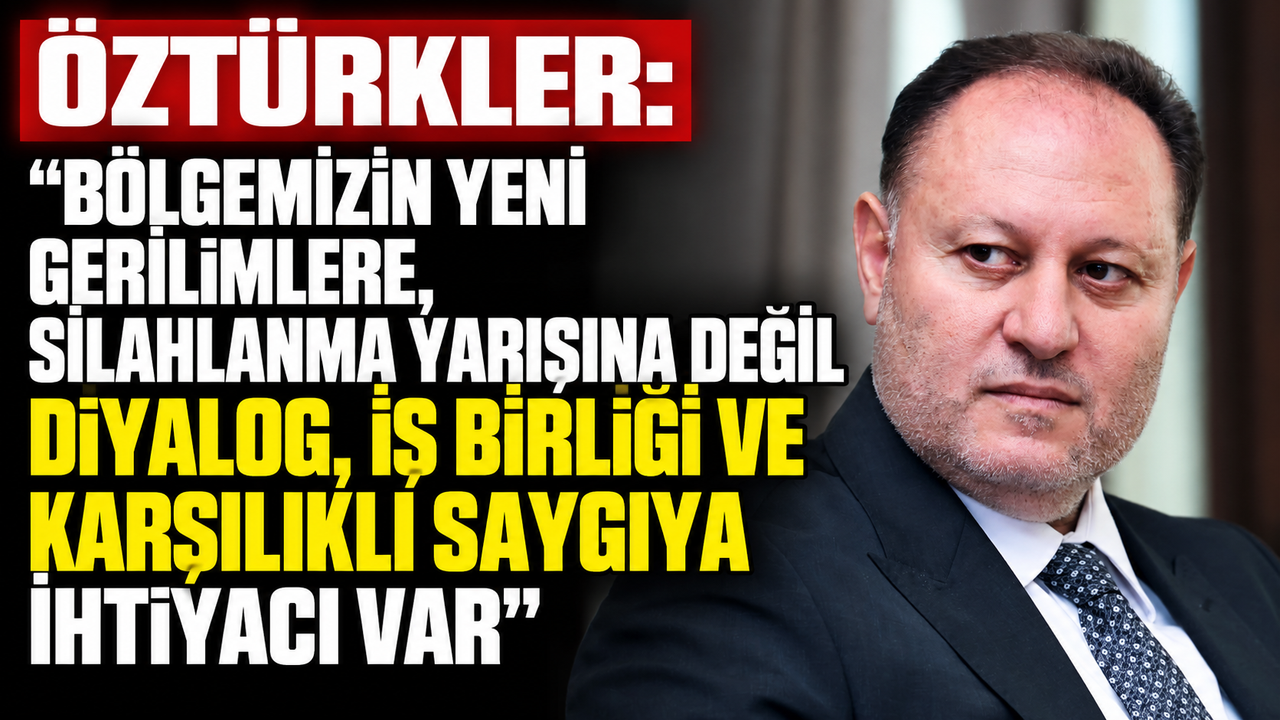 “Bölgemizin yeni gerilimlere, silahlanma yarışına değil diyalog, iş birliği ve karşılıklı saygıya ihtiyacı var”