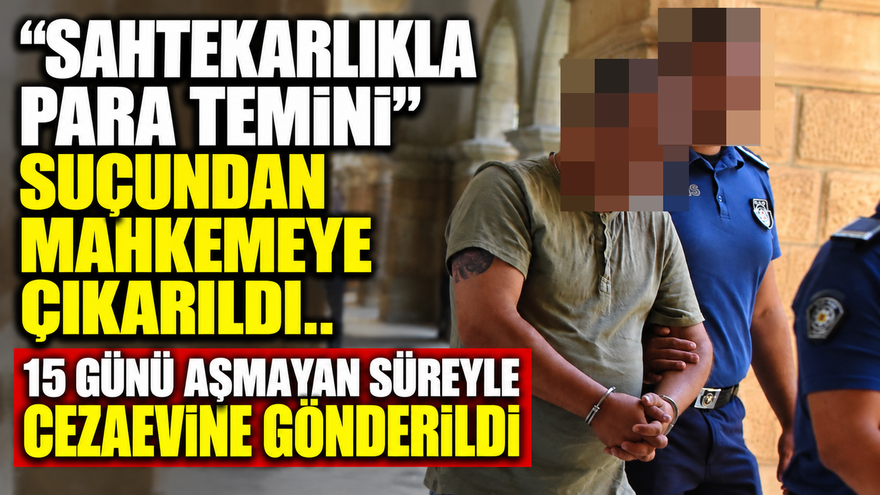 “Sahtekarlıkla para temini” suçundan mahkemeye çıkarıldı