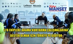 LTB ekipleri, arama-kurtarma çalışmalarına destek olmak için Türkiye’ye gidiyor
