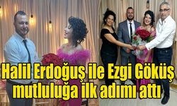 Halil Erdoğuş ile Ezgi Göküş mutluluğa ilk adımı attı