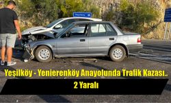 Yeşilköy - Yenierenköy Anayolunda Trafik Kazası.. 2 Yaralı