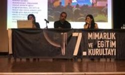 7. Mimarlık Ve Eğitim Kurultayı Yapıldı