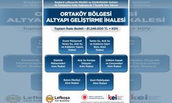 LTB, Ortaköy Bölgesi Altyapı Geliştirme İhalesi için duyuru yayımladı