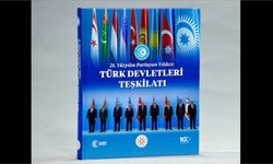 "21. Yüzyılın Parlayan Yıldızı: Türk Devletleri Teşkilatı" Kitabı Hazırladı