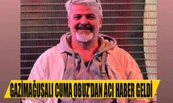 Gazimağusalı Cuma Obuz'dan acı haber geldi