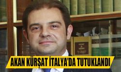 Akan Kürşat İtalya’da tutuklandı