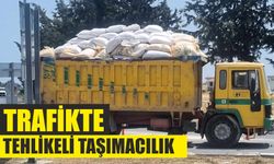 TRAFİKTE TEHLİKELİ TAŞIMACILIK