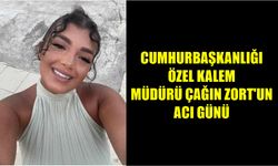 CUMHURBAŞKANLIĞI ÖZEL KALEM MÜDÜRÜ ÇAĞIN ZORT'UN ACI GÜNÜ