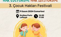 “3. Çocuk Hakları Festivali” 9 Kasım'da Lefkoşa Kızılbaş Parkı’nda Yapılacak