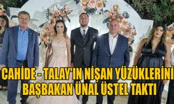 Cahide - Talay'ın nişan yüzüklerini başbakan Ünal Üstel taktı