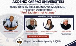 Akdeniz Karpaz Üniversitesi “Yaşayan Değerlerimiz” Başlıklı Seminer Düzenleyecek