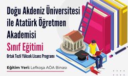 DAÜ Eğitim Fakültesi ve Atatürk Öğretmen Akademisi’nden ortak yüksek lisans programı