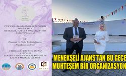 Menekşeli Ajans'tan bu gece muhteşem bir organizasyon