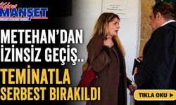 Metehan’dan izinsiz geçiş..