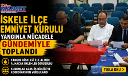 İskele İlçe Emniyet Kurulu yangınla mücadele gündemiyle toplandı