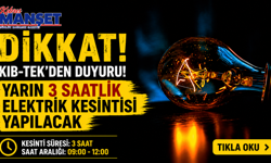 Yarın 3 saat elektrik kesintisi yapılacak