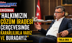 Erhürman: “Halkımızın çözüm iradesi çerçevesinde kararlılıkla varız ve buradayız”