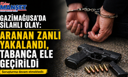 Gazimağusa’da silahlı olay: Aranan zanlı yakalandı, tabanca ele geçirildi