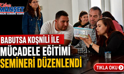 Babutsa Koşnili ile Mücadele Eğitimi Semineri düzenlendi