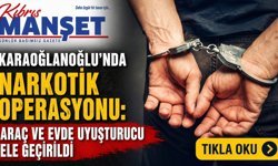 Karaoğlanoğlu’nda Narkotik Operasyonu: Araç ve Evde Uyuşturucu Ele Geçirildi