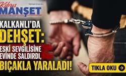 Kalkanlı’da Dehşet: Eski Sevgilisine Evinde Saldırdı, Bıçakla Yaraladı