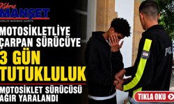 Motosikletliye çarpan sürücüye 3 gün tutukluluk