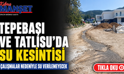 Tepebaşı ve Tatlısu bölgelerinde su kesintisi yapılacak